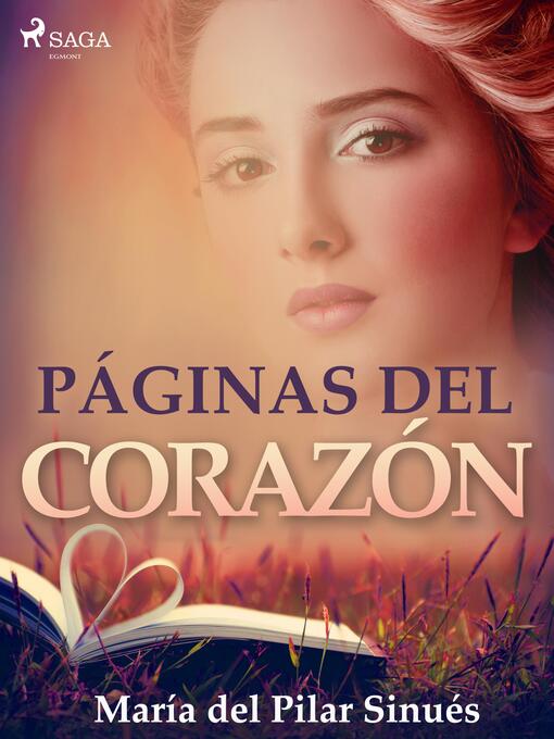Title details for Páginas del corazón by María del Pilar Sinués - Available